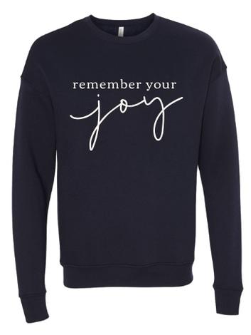 Remember Your Joy Navy Sweatshirt by 