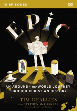 Epic DVD by Tim Challies