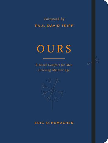 Ours by Eric Schumacher and Paul David Tripp