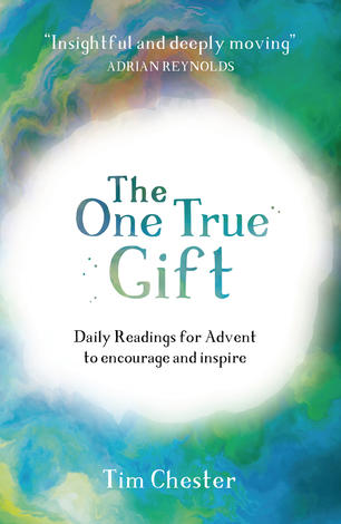 The One True Gift by Tim Chester