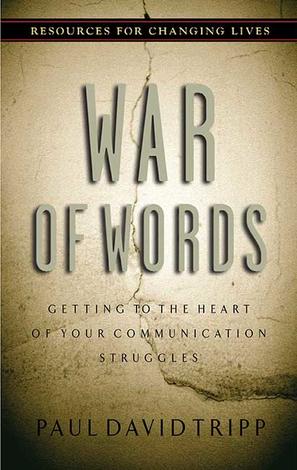 War of Words by Paul David Tripp