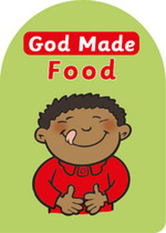 God Made Food by Catherine Mackenzie