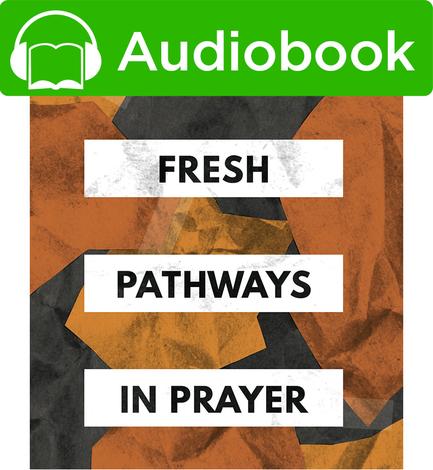 Fresh Pathways in Prayer by Julian Hardyman