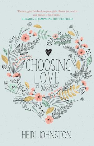 Choosing Love by Heidi Johnston