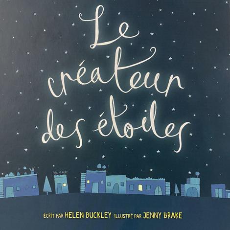 The Star Maker (French) by Helen Buckley and Jenny Brake