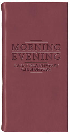 Morning And Evening– Matt Burgundy by C H Spurgeon