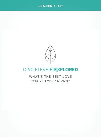 Discipleship Explored Leader's Kit by Barry Cooper