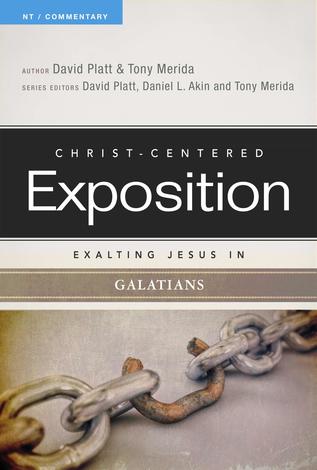 Galatians by David Platt and Tony Merida