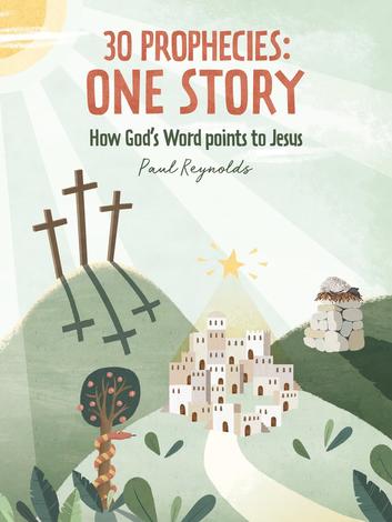 30 Prophecies: One Story by Paul Reynolds