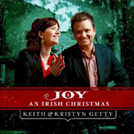 Joy, An Irish Christmas - Digital Album by Keith Getty and Kristyn Getty