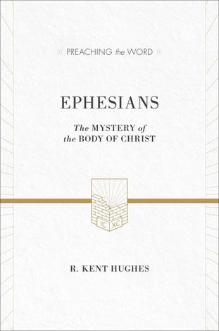 Ephesians [Preaching the Word] by 