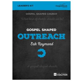 Gospel Shaped Outreach (DVD Leader's Kit)