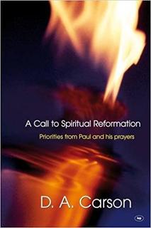 A Call To Spiritual Reformation