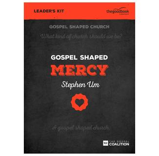 Gospel Shaped Mercy (DVD Leader's Kit)