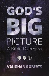 God’s Big Picture