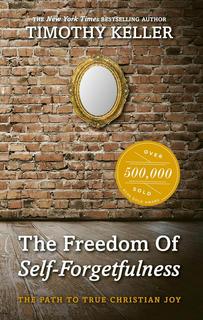 The Freedom of Self–Forgetfulness
